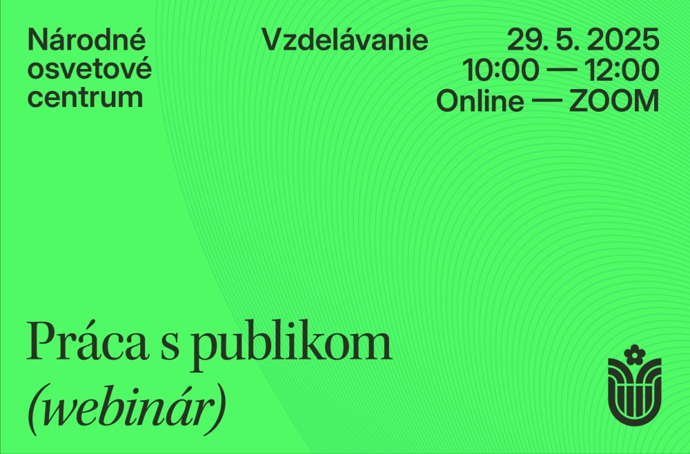 Práca s publikom: od fyzickej účasti k aktivizovanému zážitku