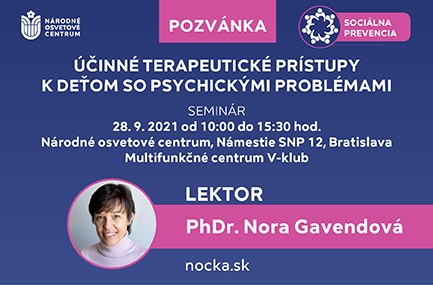 seminár: Účinné terapeutické prístupy k deťom so psychickými problémami