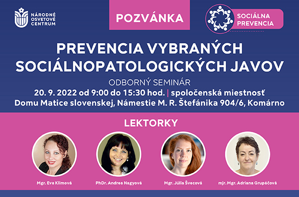 odborný seminár PREVENCIA VYBRANÝCH SOCIÁLNO-PATOLOGICKÝCH JAVOV