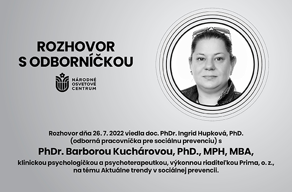 Rozhovor s odborníčkou PhDr. Barborou Kuchárovou, PhD., MPH, MBA