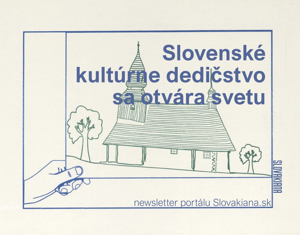 Slovenské kultúrne dedičstvo sa otvára svetu