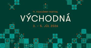 71. FOLKÓRNY FESTIVAL VÝCHODNÁ, 3. – 5. júla 2026, amfiteáter vo Východnej