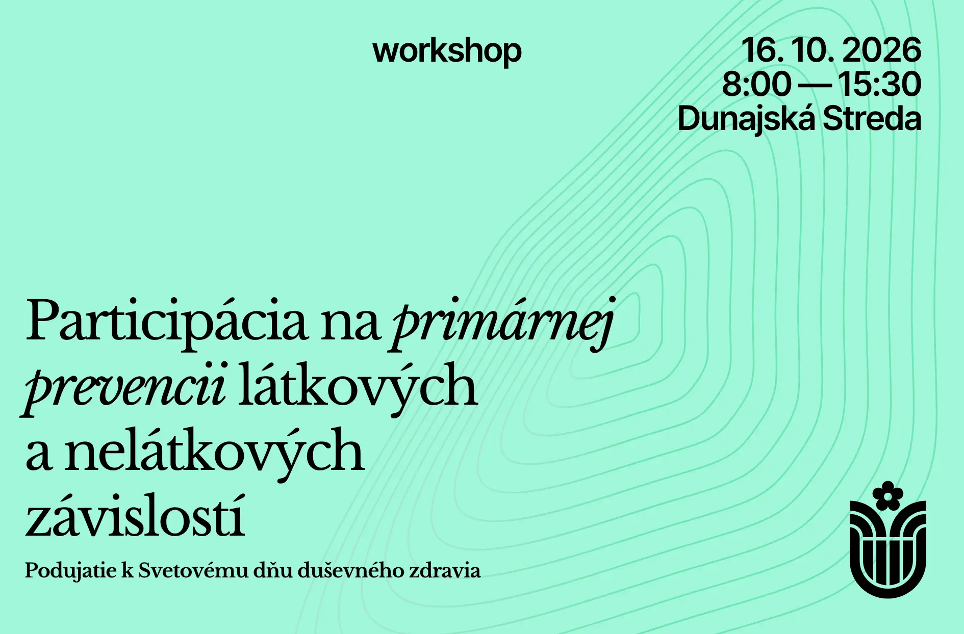 Workshop Prevencia závislostí, 18. 10. 2026